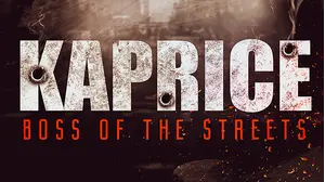 Kaprice Boss Of The Streets