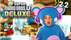 New Super Mario Bros. U Deluxe EP22