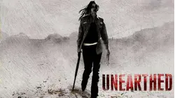 Unearthed