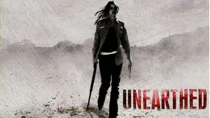 Unearthed
