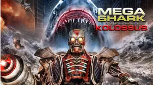 Mega Shark VS Kolossus