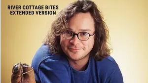 River Cottage Bites Extended Version