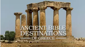 Ancient Bible Destinations in Greece