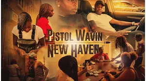 Pistol Wavin' New Haven