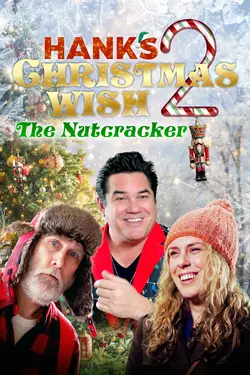 Hank's Christmas Wish 2: The Nutcracker