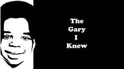 The Gary I Knew