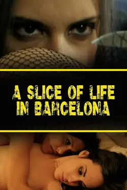 A Slice of Life in Barcelona