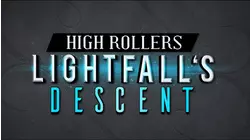 High Rollers Lightfall: The Descent #4| Demon Deceptions
