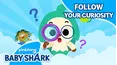Pinkfong Follow Your Curiosity