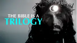 The Bible Is a Trilogy