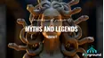 Myths & Legends