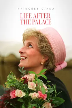 Princess Diana: Life After the Palace