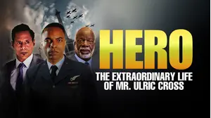 Hero: The Extraordinary Life of Mr. Ulric Cross