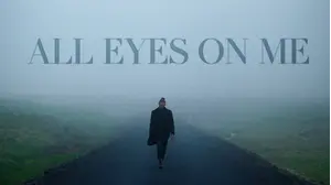 All Eyes on Me