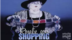 Rosalie Goes Shopping