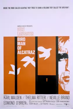 Burt Lancaster in BIRDMAN OF ALCATRAZ - The Uncut Film Classic