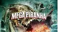 Mega Piranha