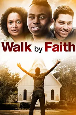 Walk By Faith
