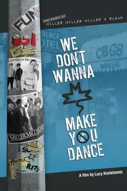 We Don't Wanna Make You Dance