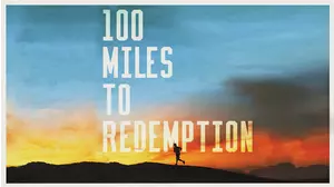 100 Miles to Redemption