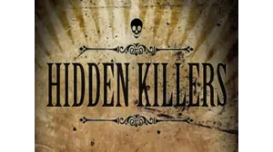 Hidden Killers