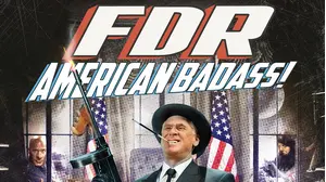 FDR: American Badass
