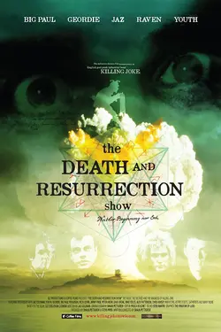 The Death And Resurrection Show