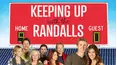 Keeping Up With The Randalls