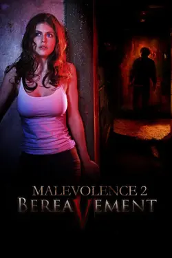 Malevolence 2: Bereavement Director's Cut
