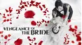 Vengeance of the Bride