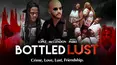 Bottled Lust