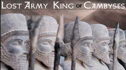 Lost Army of King Cambyses