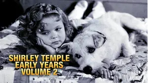 Shirley Temple Early Years Volume 2 (In Color)