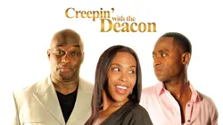 Creepin' with the Deacon