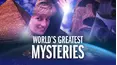 World's Greatest Mysteries