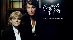 Cagney & Lacey: True Convictions
