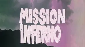 Mission Inferno
