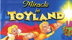 Miracle in Toyland
