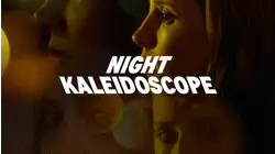 Night Kaleidoscope
