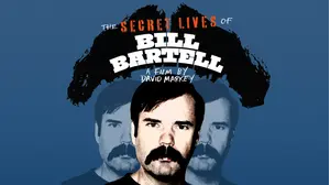 The Secret Lives Of Bill Bartell