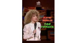 Elayne Boosler Top Tomata