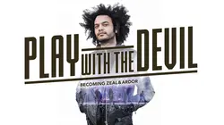 Play With The Devil: Becoming Zeal & Ardor