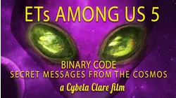 ETs Among Us 5: Binary Code, Secret Messages from the Cosmo with Linda Moulton Howe