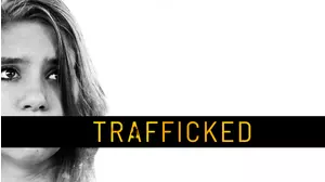 Trafficked
