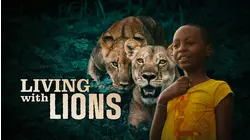 Living With Lions