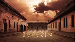 Making Light In Terezin