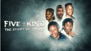 Five Of A Kind The Story of Troop