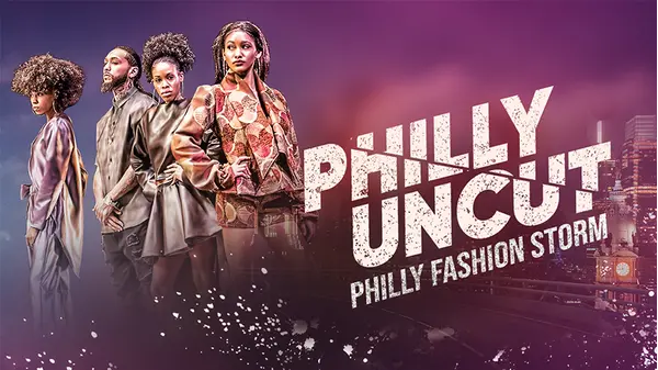 Philly Uncut: Fashion Storm - Xumo Free Documentaries | Xumo Play