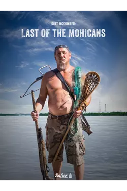 Dirt McComber: Last of the Mohicans