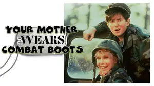 Your Mother Wears Combat Boots